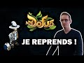 JE REPRENDS DOFUS  : EXPLICATION ! - Gryfox [DOFUS]