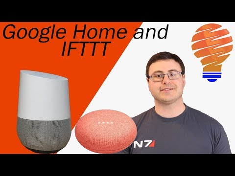 Google Home and IFTTT - 10 Ways to Extend Google Home's Capabilities