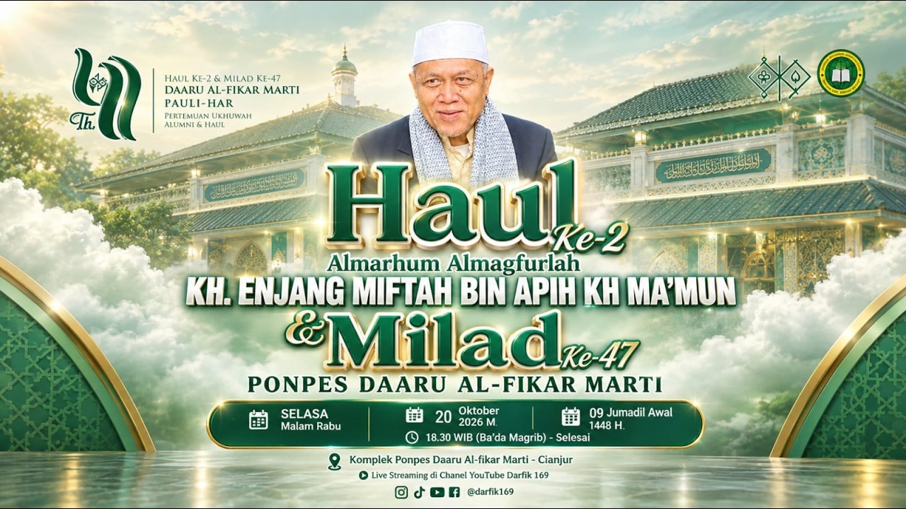 📡LIVE  HAUL KE-2 ALM ALMAGHFURLAH KH. ENJANG MIFTAH BIN APIH KH. MA’MUN PONPES DAARU AL-FIKAR MARTI