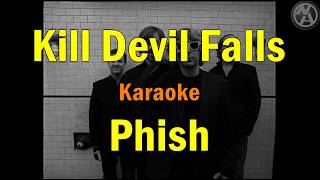 Phish - Kill Devil Falls (karaoke) [instrumental w/lyrics]
