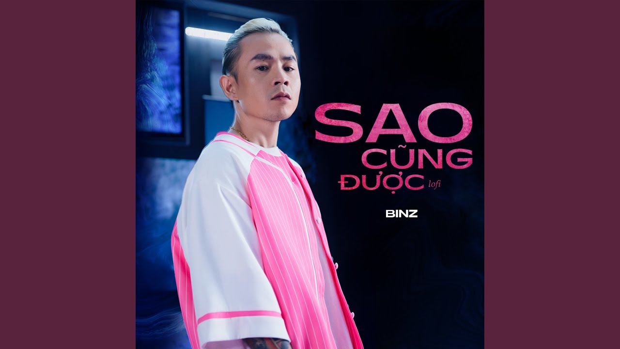 Sao Cũng Được (Lofi Ver.)