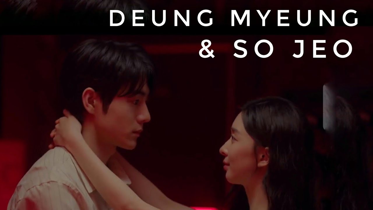 Deung Myeung X So Jeo