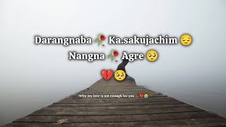 Darangnaba Ka.sakujachim Nangna Agre Indeba Na.an Chuongnikja