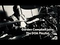 Gorden campbell joins the doa playlist