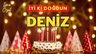 İyi Ki Doğdun Deni̇z - İsimli Doğum Günü Şarkısı