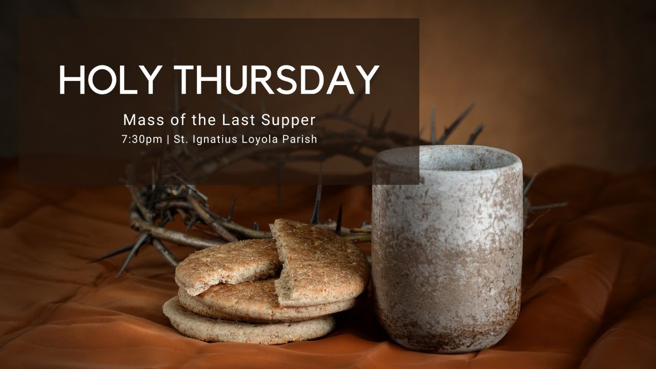 Holy Thursday Liturgy YouTube
