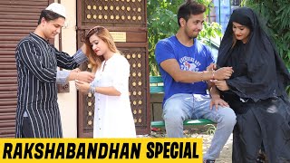 Raksha Bandhan Special | Bhai Behan Ka Pyar | Social Experiment | Rits Dhawan