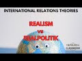 The power play realism vs realpolitik in international relations