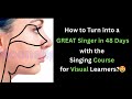 How to Turn into a GREAT Singer using a VISUAL SYSTEM 🤩