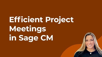 Streamline Project Meetings with Sage Construction Management Meeting Minutes