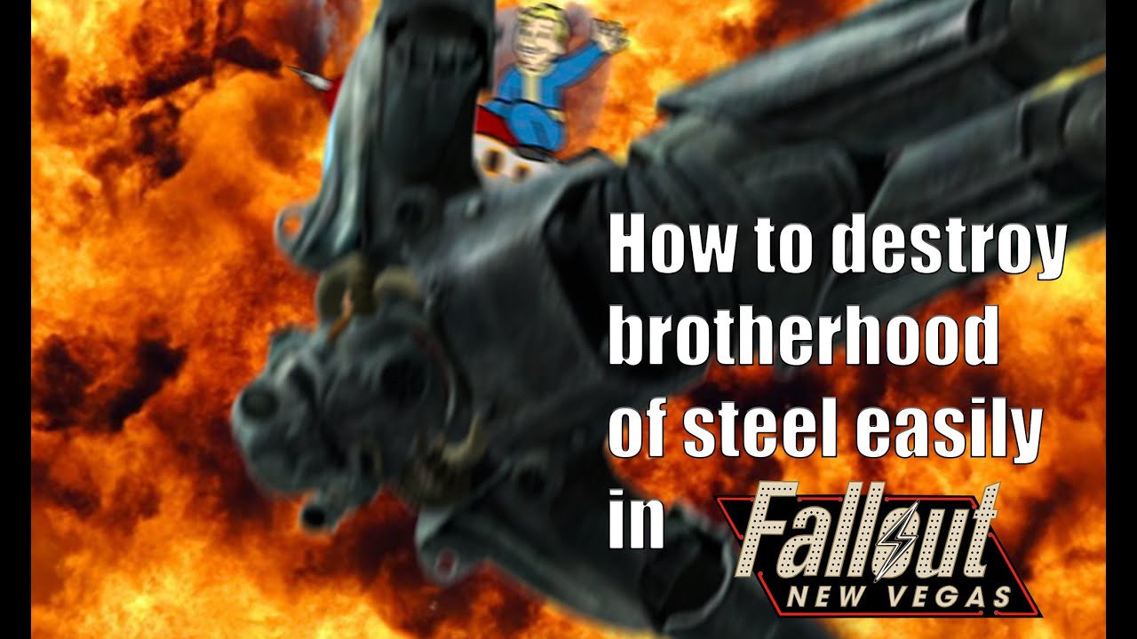How to Destroy Brotherhood of Steel Easily in Fallout New Vegas