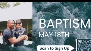Baptism Sunday | 5/18/25 |