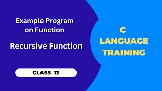 C Language class  13 Example Program on Function, Recursive function
