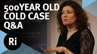 Q&A: Solving a 500 Year Old Cold Case - with Turi King