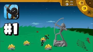 Stick War: Legacy || Gameplay Walkthrough Part 1 (Android, IOS)