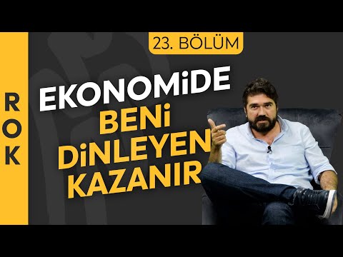 ROK 23. BÖLÜM: ''Doları olan ne yapmalı?''