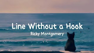 Ricky Montgomery - Line Without a Hook (Lyrics)