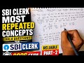 SBI CLERK Most Repeated Concepts in Exams