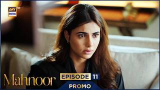 Mahnoor Episode 11 | Promo | Humayoun Ashraf | Khadija Saleem | ARY Digital Drama