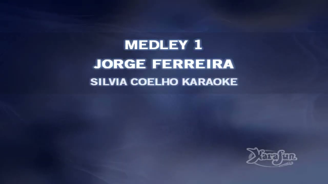 SCK5160   JORGE FERREIRA   MEDLEY 1 Karaoke
