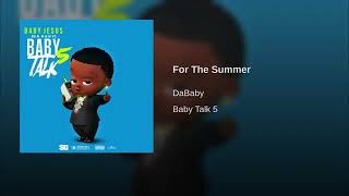 Dababy for the summer
