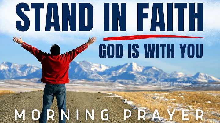 Stand In Faith (God Will Make A Way For You) - A Blessed Morning To Bless You and Uplift Your Spirit - DayDayNews