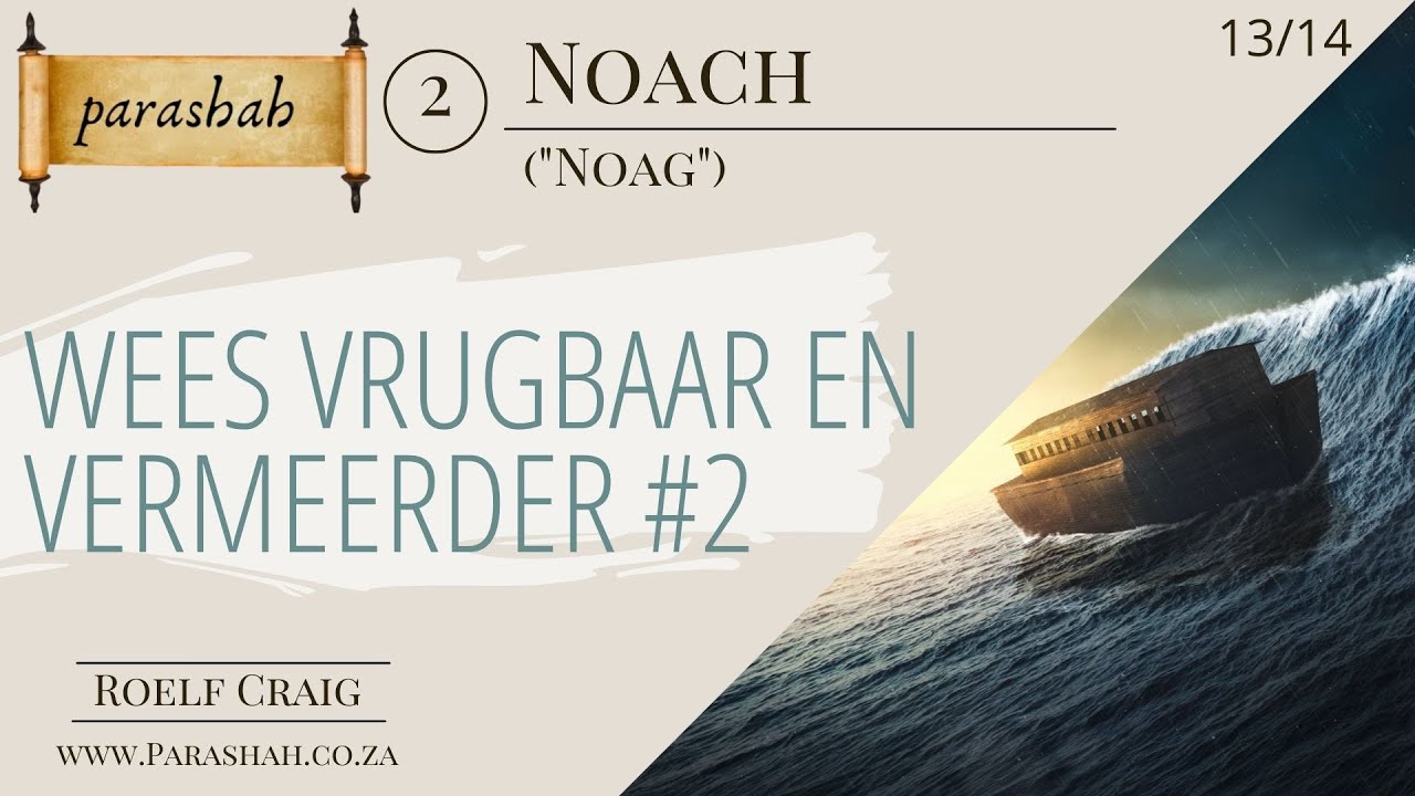 Parashah 2 - Noach
