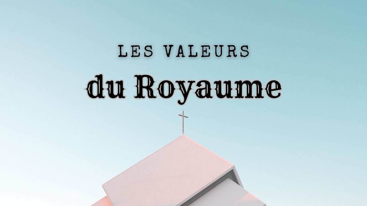 Les valeurs du royaume || Marc Fuchs 11/06/2023 - YouTube