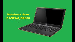 Dica - Notebook Acer E1-572-6_BR800 - Intel Core i3-4010U - Upgrade SSD +  DDR3L- ADAPTADOR CADDY