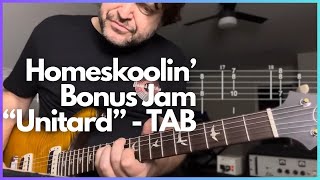 Tom Bukovac Nashville LEGEND! | Homeskoolin' "Unitard" jam TAB!