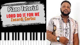 🎹LORD DO IT FOR ME by Zacardi Cortez (easy piano tutorial lesson free)