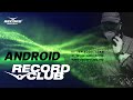 Tech house   dj android   radio record moldova  episode1744  20233110