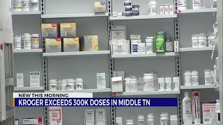 Kroger exceeds 300K doses in Middle Tennessee