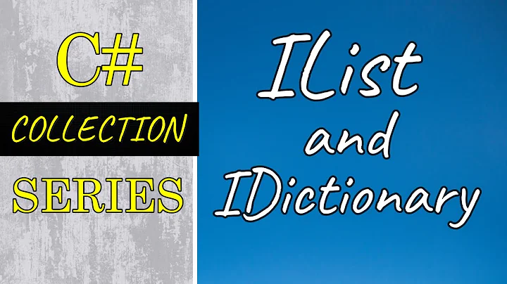C# IList and IDictionary | IList in C# | C# Collection part 14