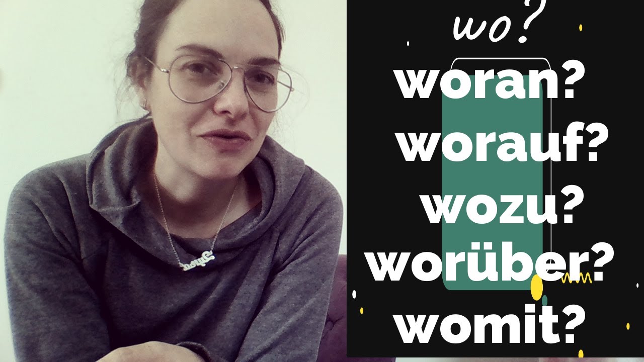 NEMAČKI - KROZ PRIMERE OD NAJLAKŠEG DO NAJTEŽEG - NAUČITE DA UPOTREBITE WORAN, WORAUF... POLAGANO