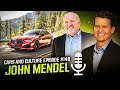 Former executive vice president at honda  whiskey maker john mendel  cars and culture episode 149