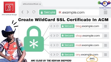 Request a WildCard SSL Certificate for Domain & Sub-domains Using AWS ACM | WildCard SSL Certificate