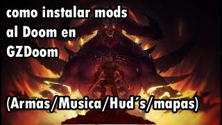 Como Descargar Mods para el Doom