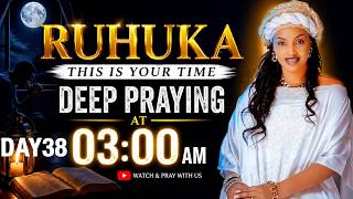 RUHUKA !!!THIS IS YOUR TIME DAY 38 / 11 JUNE 2026 WITH B. JANNET NDAYIRUKIYE