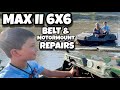 Max II 6x6 | Belt & Motormount repairs on Max II
