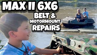 Max II 6x6 | Belt & Motormount repairs on Max II