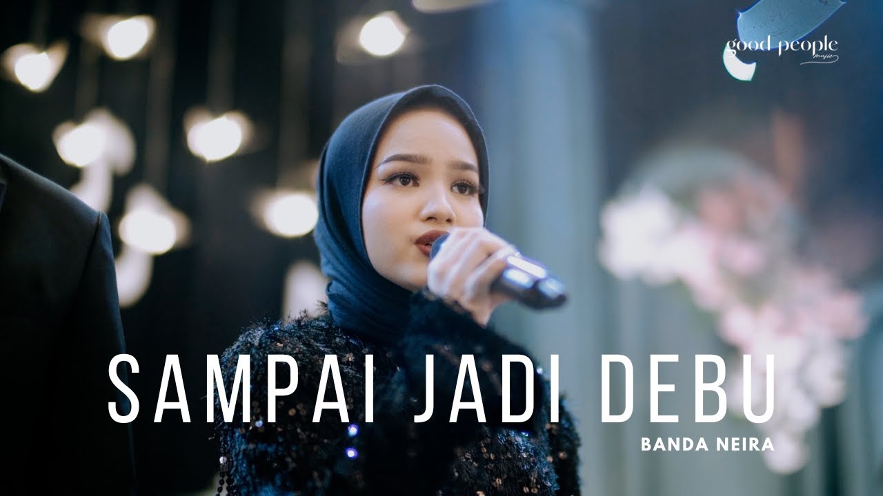 Sampai Jadi Debu - Banda Neira Live Cover | Good People Music