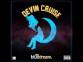 Devin Cruise - They Be Talkin