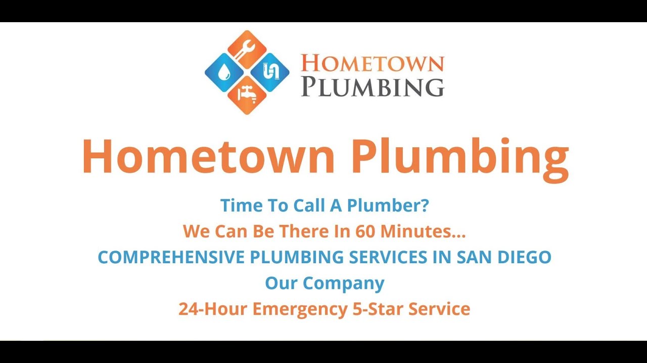 Plumber in San Diego - San Diego Plumber - Plumber Near Me - Hometown Plumbing