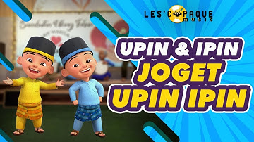 Upin & Ipin - Joget Upin & Ipin (Official Music Video)