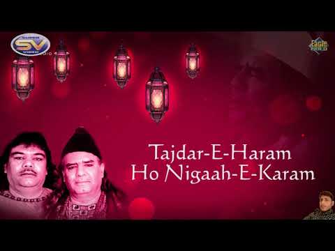 Taajdar e Haram{Eagle Jhankar}