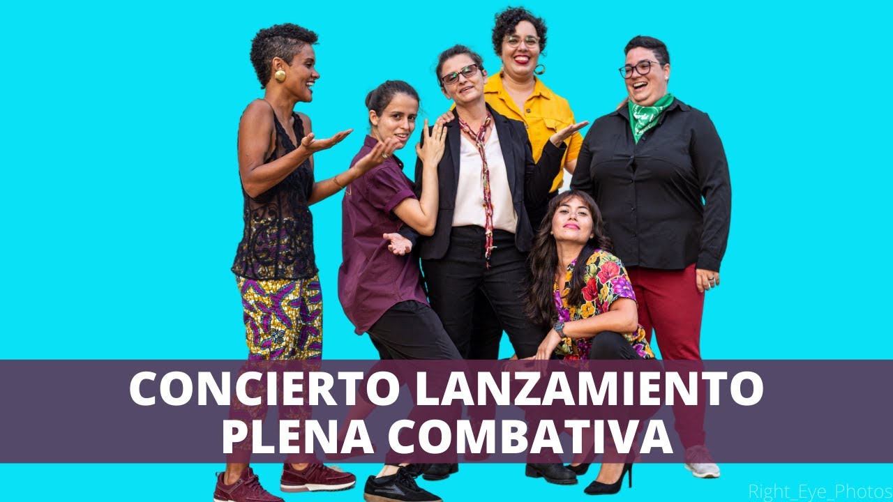 Concierto Lanzamiento Plena Combativa 24 de julio 2020