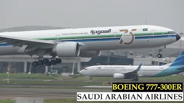 Pesawat Saudi Arabian Airlines Boeing 777-300ER Landing di Bandara Soekarno Hatta Jakarta