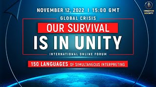 🌍 Global Crisis. Our Survival Is in Unity | International Online Forum November 12, 2022