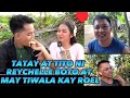 SEASON 2 NG ROCHELLE MAS EXCITING || TITO AT TATAY NI REYCHELLE BOTO AT MAY TIWALA KAY ROEL